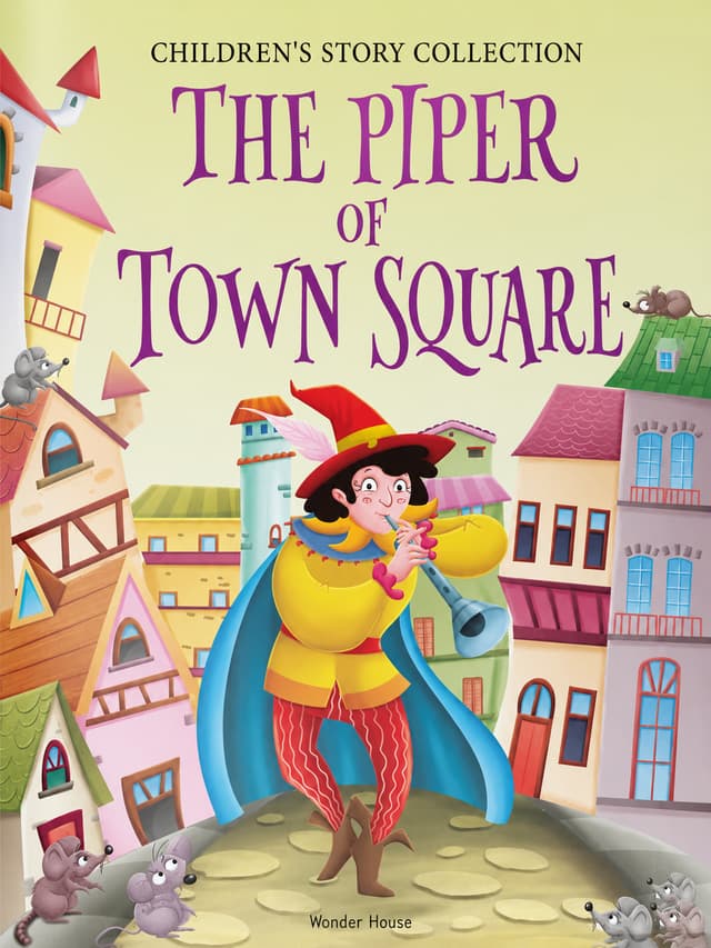 Children's cover for The Piper of Town Square